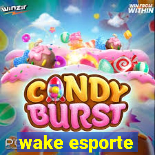 wake esporte